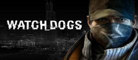 Официальная дата выхода игры Watch Dogs